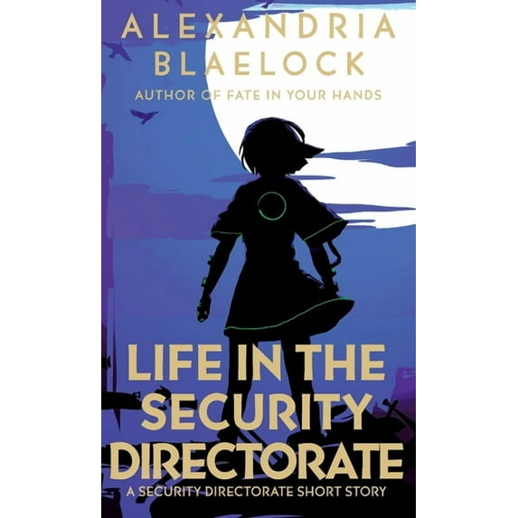 Security Directorate Life in the Security Directorate, (Paperback)
