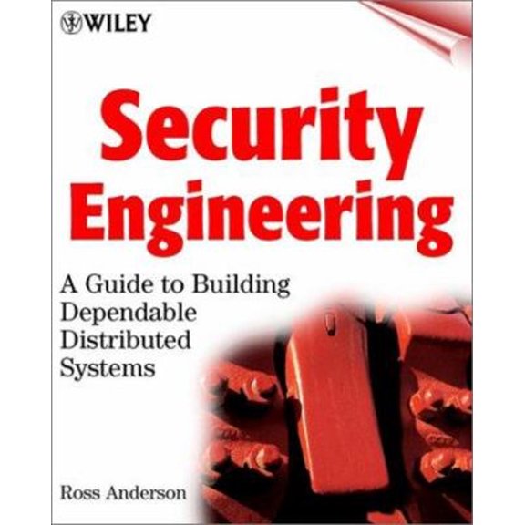 Pre-Owned Security Engineering: A Guide to Building Dependable Distributed Systems (Paperback) 0471389226 9780471389224