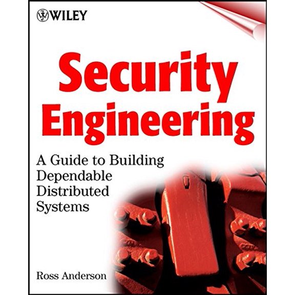Pre-Owned Security Engineering: A Guide to Building Dependable Distributed Systems (Paperback) 0471389226 9780471389224