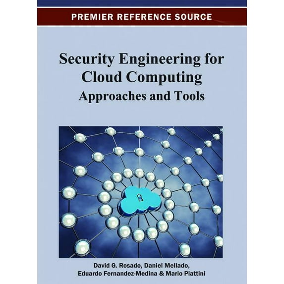 Security Engineering for Cloud Computing: Approaches and Tools (Hardcover)