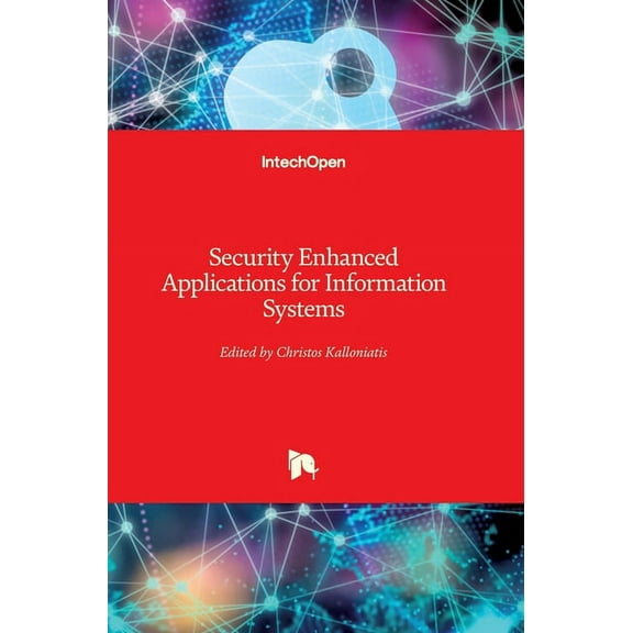 Security Enhanced Applications for Information Systems (Hardcover)