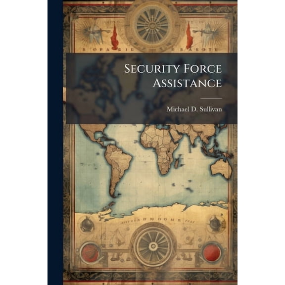Security Force Assistance, (Paperback)