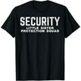 thumbnail image 1 of Security Little Sister Protection Squad Funny Boys Brother T-Shirt, 1 of 3
