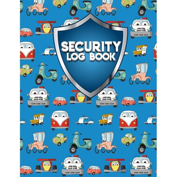 Security Log Book: Security Log Book: Security Incident Log Book, Security Log Book Format, Security Log In, Security Login (Paperback)