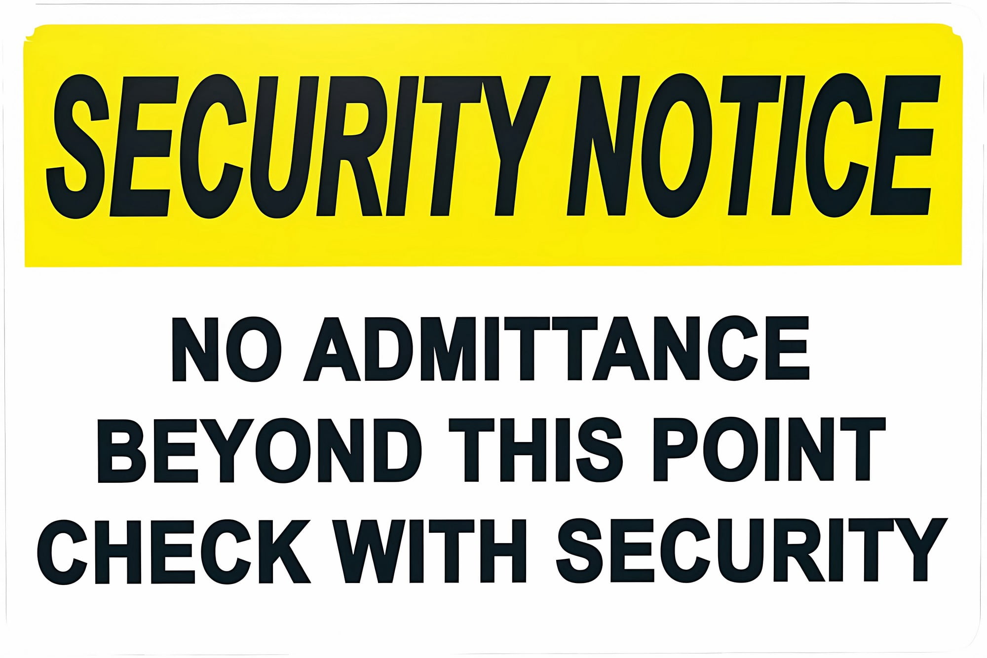 Security Notice No Admittance Warning Sign - 8