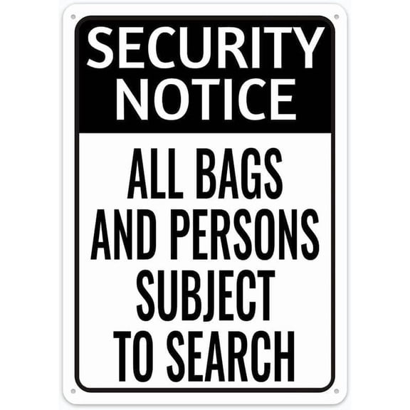 Security Notice All Bags Persons Subject To Search Aluminum Metal Tin Sign, Safety Warning Alert Plaque, Property Security Check Sign, 8x12 Inch