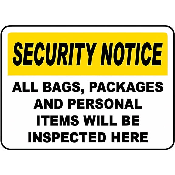 Security Notice All Bags, Packages and Personal Items Will Be Inspected Here Tin Sign - 8"x12" Vintage Metal Warning Sign for Home Farm Bar Coffee, Security Check