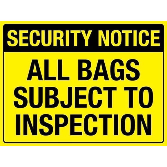 Security Notice All Bags Subject To Inspection Rust Free Aluminum Sign, Weather Resistant Easy Mount Plaque, Security Check Requirement Sign, 8x12 Inch