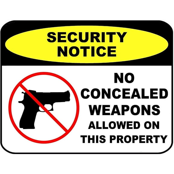 Security Notice No Concealed Weapons Allowed on This Property 11 inch by 9.5 inch Laminated Sign