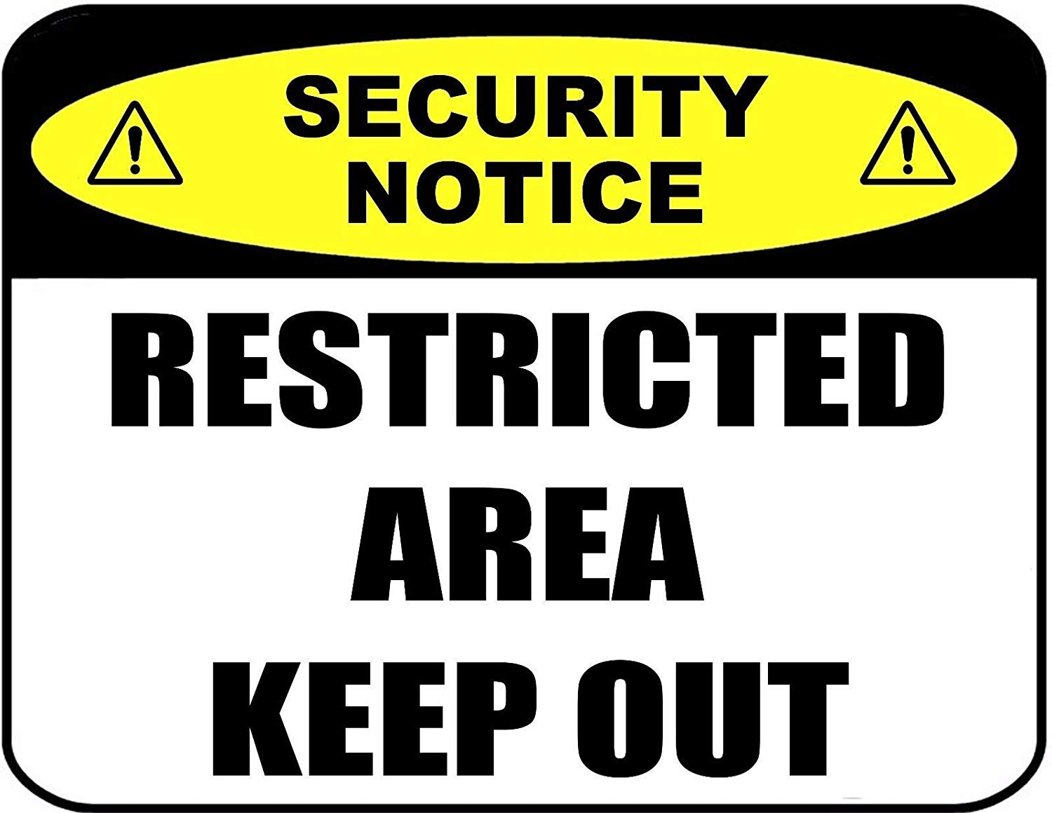 Security Notice Restricted Area Keep Out 11 inch by 9.5 inch Laminated ...