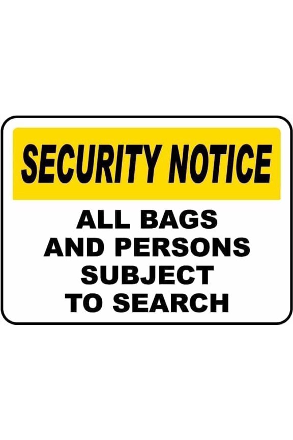 Security Notice Sign – 8x12 Inch RustFree Aluminum,Reflective & Weatherproof Metal Sign,All Bags and Persons Subject to Search Security Warning for Business or Public Areas