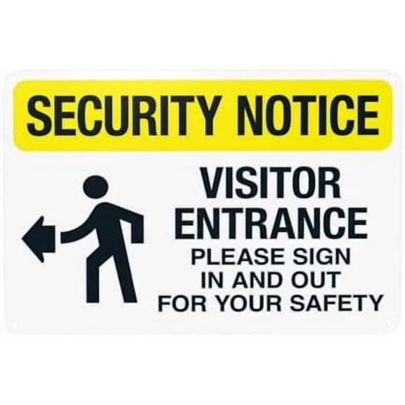 Security Notice Visitor Entrance Please Sign In And Out With Left Arrow Warning,Security Notice Metal Signs for Home Busines Street Wall Caution Decor 12 x 8 Inch
