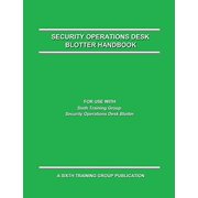 SECURITY OPERATIONS DESK BLOTTER HANDBOOK Paperback 1090525699 9781090525697 Matthew Smith