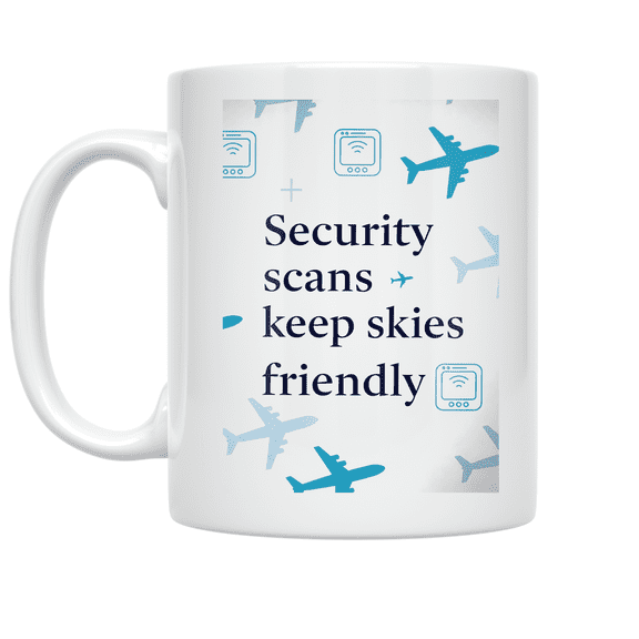 Security Scans Keep Skies Friendly - Travel Enthusiast - 11 oz Ceramic Coffee Mug