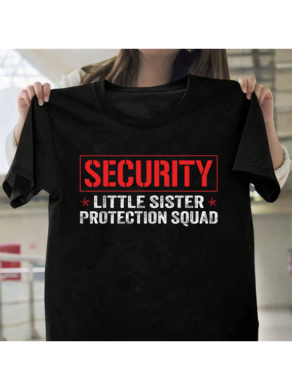 Security Sibling Protection Squad Funny Family Humor Art Unisex T-Shirt, up to size 3XL.