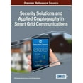 thumbnail image 1 of Security Solutions and Applied Cryptography in Smart Grid Communications (Hardcover), 1 of 1