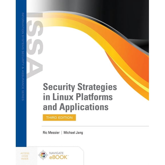 Security Strategies in Linux Platforms and Applications, (Paperback)