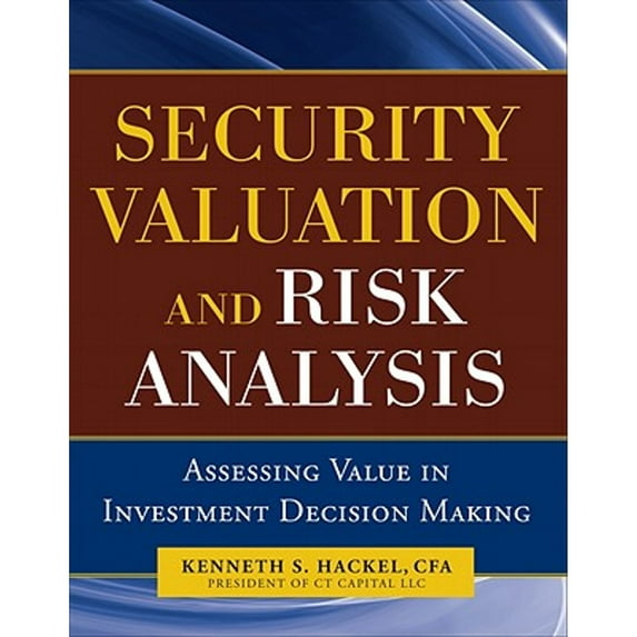 Pre-Owned Security Valuation and Risk Analysis: Assessing Value in Investment Decision-Making (Hardcover) 0071744355 9780071744355