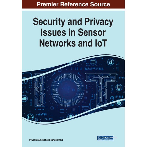 Security and Privacy Issues in Sensor Networks and IoT, (Paperback)