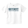 thumbnail image 1 of Security for My Little Brother Toddler Boy Girl T Shirt Infant Toddler Brisco Brands 18M, 1 of 6