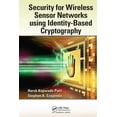 thumbnail image 1 of Security for Wireless Sensor Networks Using Identity-Based Cryptography, (Paperback), 1 of 1