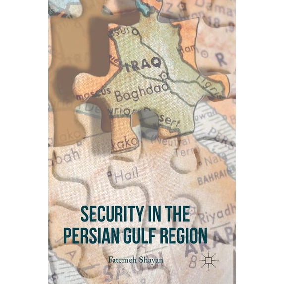 Security in the Persian Gulf Region, (Hardcover)