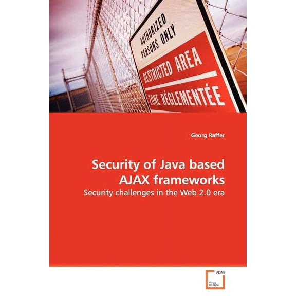 Security of Java based AJAX frameworks (Paperback)