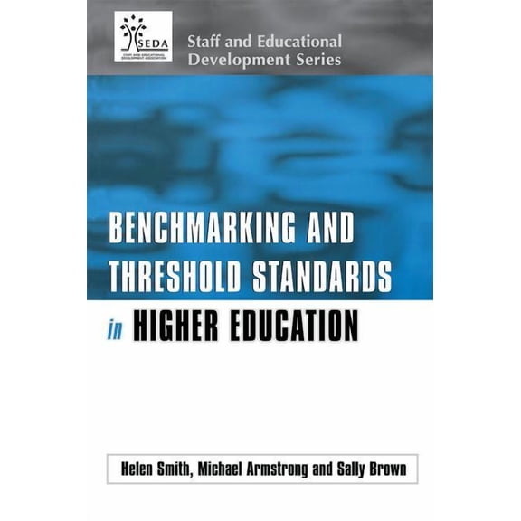 Seda Benchmarking and Threshold Standards in Higher Education, (Paperback)