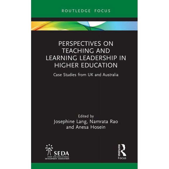 Seda Focus Perspectives on Teaching and Learning Leadership in Higher Education: Case Studies from UK and Australia, (Hardcover)