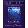 thumbnail image 1 of Pre-Owned Sedation: A Guide to Patient Management (Paperback) 0323012264 9780323012263, 1 of 1