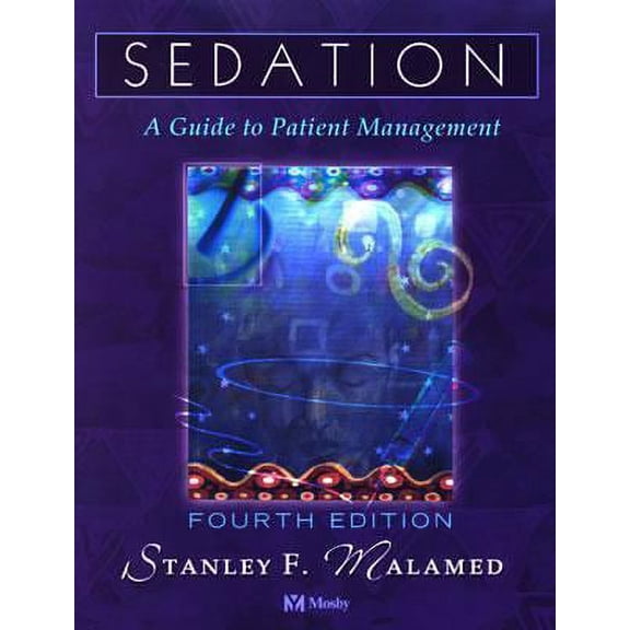 Pre-Owned Sedation: A Guide to Patient Management (Paperback) 0323012264 9780323012263