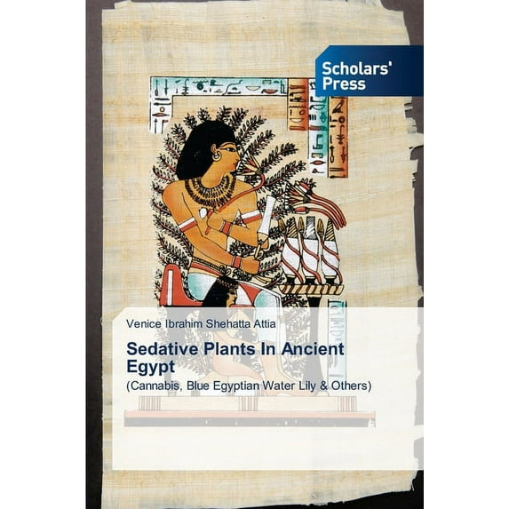 Sedative Plants In Ancient Egypt (Paperback)
