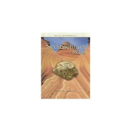 Pre-Owned Sedimentary Rocks (Hardcover) 1588102599 9781588102591
