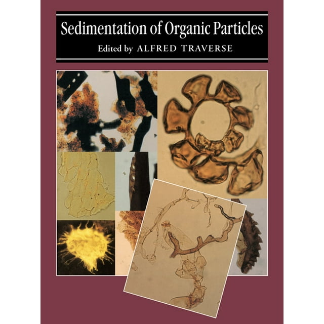 Sedimentation of Organic Particles, (Paperback)