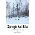 thumbnail image 1 of Sedingin Hati Kita, (Paperback), 1 of 1