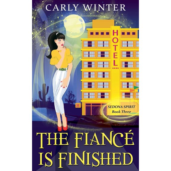 Sedona Spirit Cozy Mysteries: The Fianc is Finished (Series #3) (Paperback)