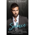 thumbnail image 1 of Seduce: A Wicked Sanctuary Novel: A Wicked Sanctuary Novel, (Paperback), 1 of 1