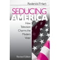 thumbnail image 1 of Seducing America: How Television Charms the Modern Voter, (Paperback), 1 of 1