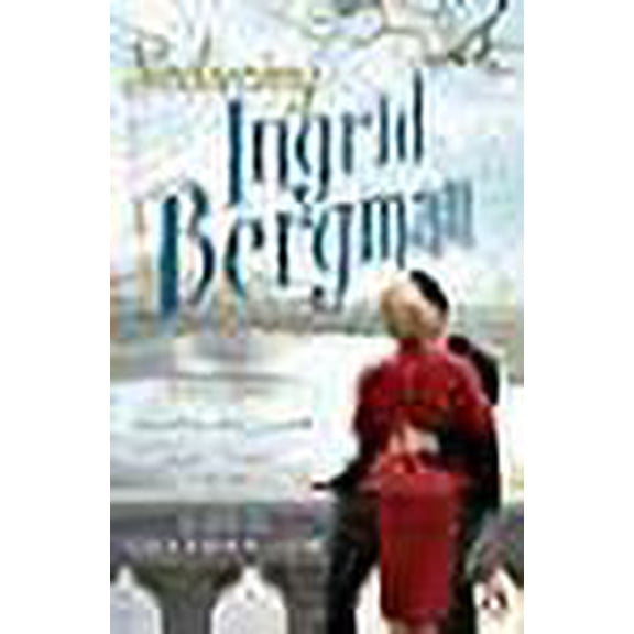 Seducing Ingrid Bergman