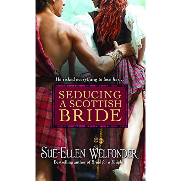 Pre-Owned Seducing a Scottish Bride (Mass Market Paperback) 0446195294 9780446195294