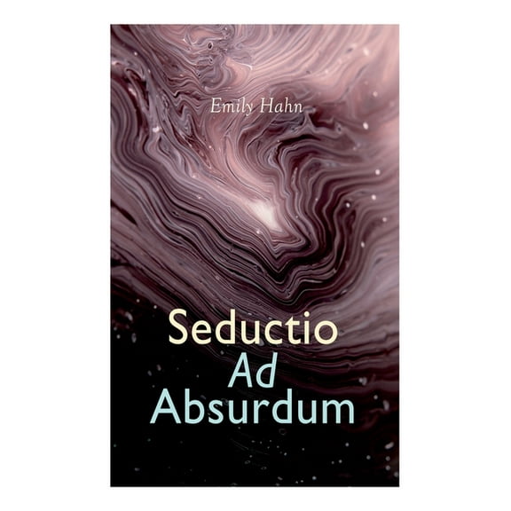 Seductio Ad Absurdum, (Paperback)