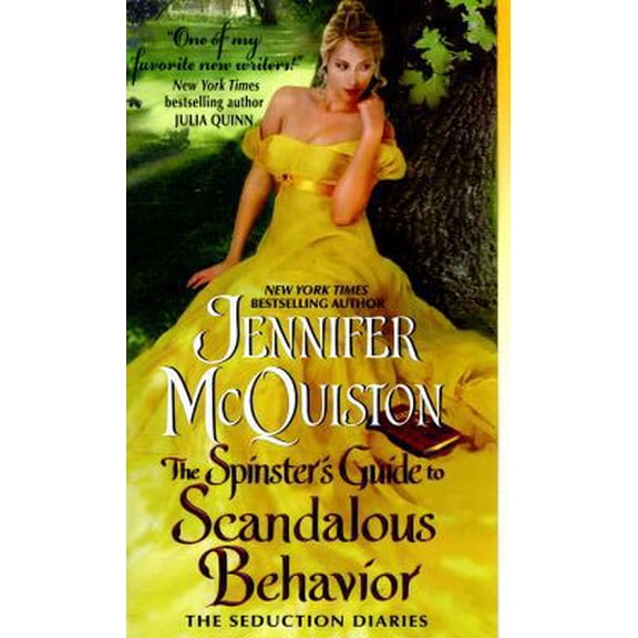 Pre-Owned The Spinster's Guide to Scandalous Behavior (Mass Market Paperback) 006233512X 9780062335128