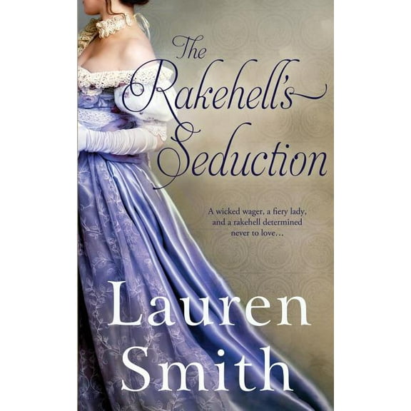 Seduction The Rakehell's Seduction, Book 2, (Paperback)