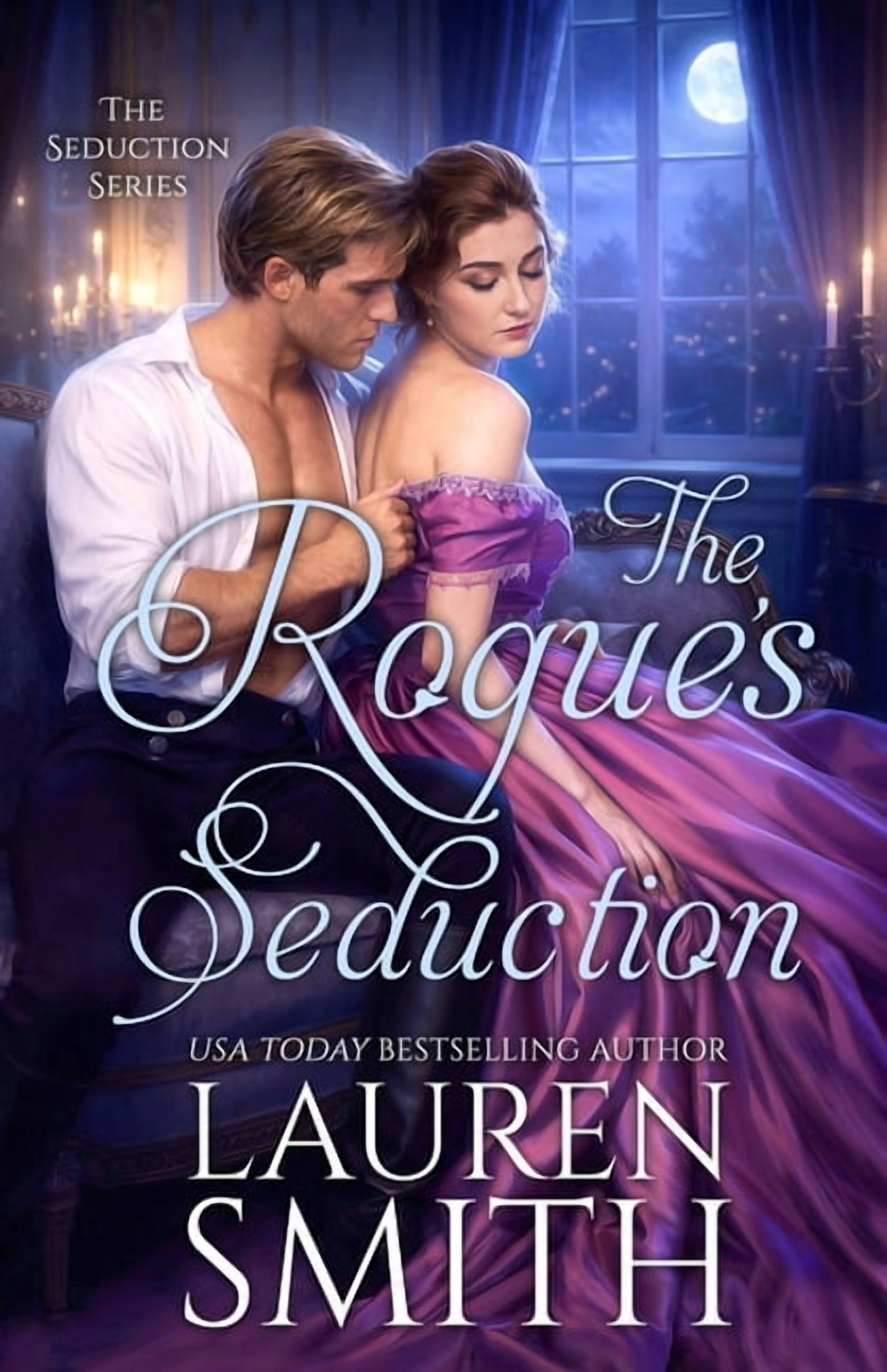 Seduction The Rogue's Seduction, Book 3, (Paperback)