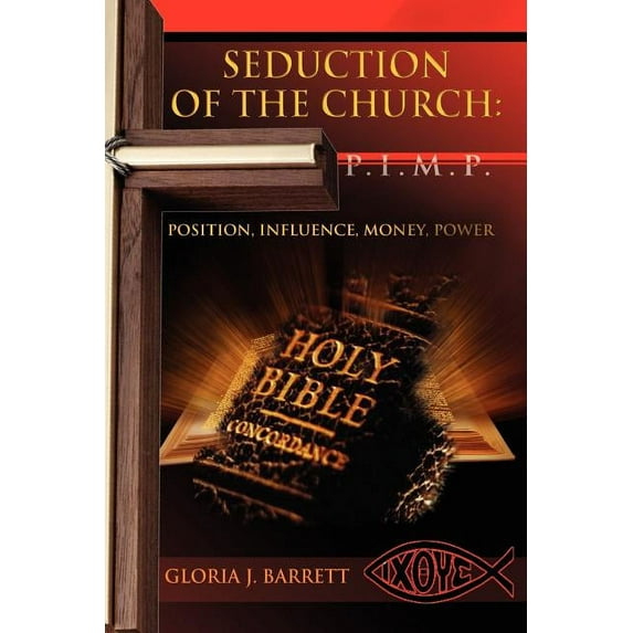 Seduction of the Church: P.I.M.P. (Paperback)