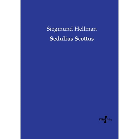 Sedulius Scottus, (Paperback)