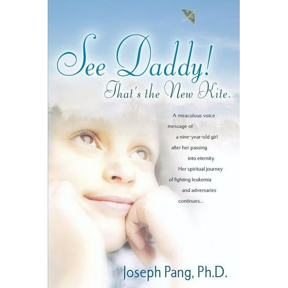 See Daddy! That's the New Kite. (Paperback)