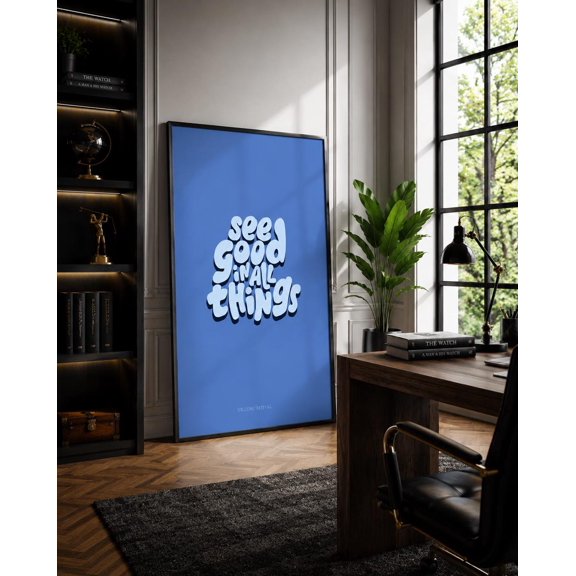 See Good In All Things Wall Art Living Room Bedroom Office