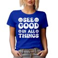 thumbnail image 1 of See Good in All Things - Being Positive Inspirational Quote, Groovy Text, Royal Blue T-Shirt, XL, 1 of 5