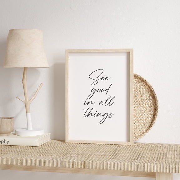See Good in All Things Wall Art, Inspirational Decor, Typography Print, Unframed Paper Poster 8x10in